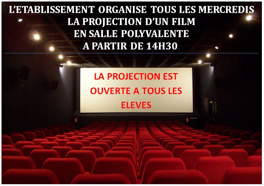 Projection film le mercredi aprèsmidi LYCEE LA MORANDIERE